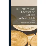 Principles and Practice of Direct Advertising