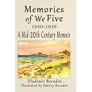 Memories of We Five: 1950 - 1956
