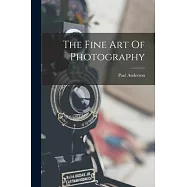 The Fine Art Of Photography