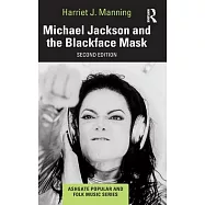 Michael Jackson and the Blackface Mask