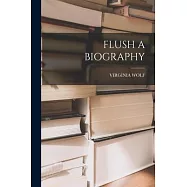 Flush a Biography