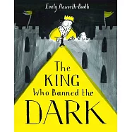禁止黑暗的國王 The King Who Banned the Dark