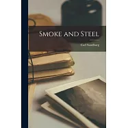 Smoke and Steel