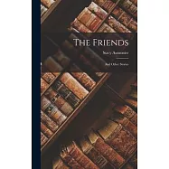 The Friends: And Other Stories