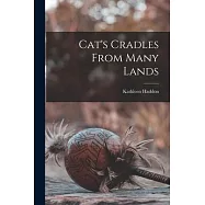Cat&rsquo;s Cradles From Many Lands