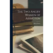 The Two Angry Women of Abington