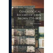 Genealogical Record of John Brown 1755-1809