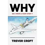 WHY did I write a fairy story?