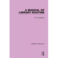 A Manual of Library Routine