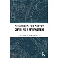 Strategies for Supply Chain Risk Management
