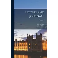 Letters and Journals; Volume 1