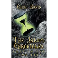 Lost in the Time Belt: The Jalopy Chronicles, Book 2