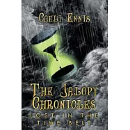 Lost in the Time Belt: The Jalopy Chronicles, Book 2 (Large Print)