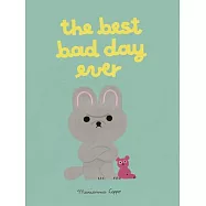 The Best Bad Day Ever