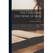 The Christian Doctrine of Man