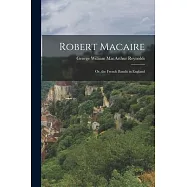 Robert Macaire: Or, the French Bandit in England