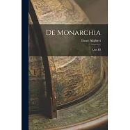De Monarchia: Libri III