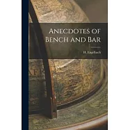 Anecdotes of Bench and Bar