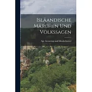 Isl&auml;andische M&auml;rchen und Volkssagen