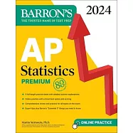 AP Statistics Premium, 2024: 9 Practice Tests + Comprehensive Review + Online Practice