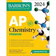 AP Chemistry Premium, 2024: 6 Practice Tests + Comprehensive Review + Online Practice