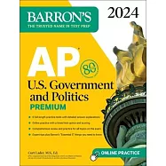AP U.S. Government and Politics Premium, 2024: 6 Practice Tests + Comprehensive Review + Online Practice