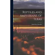 Reptiles and Amphibians of Texas