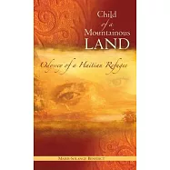 Child of A Mountainous Land