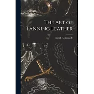 The Art of Tanning Leather