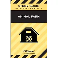 CliffsNotes on Orwell’s Animal Farm: Literature Notes