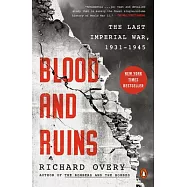 Blood and Ruins: The Last Imperial War, 1931-1945