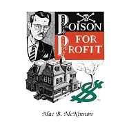 Poison For Profit