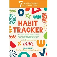 The 7 Habits of Highly Effective Teens: Habit Tracker