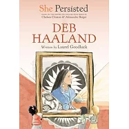 She Persisted: Deb Haaland