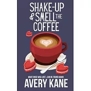 Shake Up & Smell the Coffee