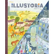 Illustoria: Past & Future: Issue #23: Stories, Comics, Diy, for Creative Kids and Their Grownups