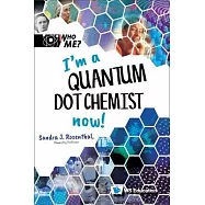 I’m a Quantum Dot Chemist Now!