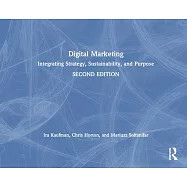 Digital Marketing: Integrating Strategy, Sustainability, and Purpose