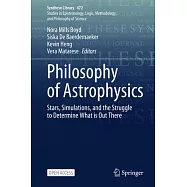 Philosophy of Astrophysics: Stars, Simulations, and the Struggle to Determine What Is Out There