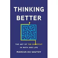 Thinking Better: The Art of the Shortcut in Math and Life