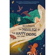 The Privilege of the Happy Ending: Small, Medium, and Large Stories