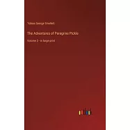 The Adventures of Peregrine Pickle: Volume 2 - in large print