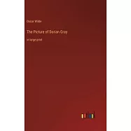 The Picture of Dorian Gray: in large print
