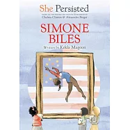 She Persisted: Simone Biles