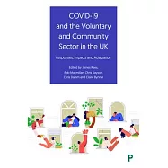 Covid-19 and the Voluntary and Community Sector in the UK: Responses, Impacts and Adaptation