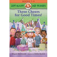 Judy Moody and Friends: Three Cheers for Good Times!