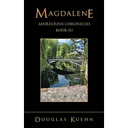 Magdalene: Addlestone Chronicles Book Iii