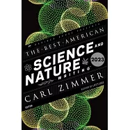 The Best American Science and Nature Writing 2023