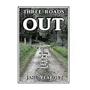 Three Roads Out: The Sequel to Along the Red Dirt Road