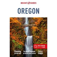 Insight Guides Oregon (Travel Guide with Free Ebook)